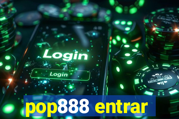 pop888 entrar